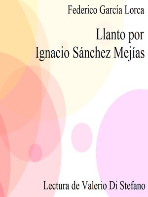 cover image of Llanto por Ignacio Sánchez Mejías